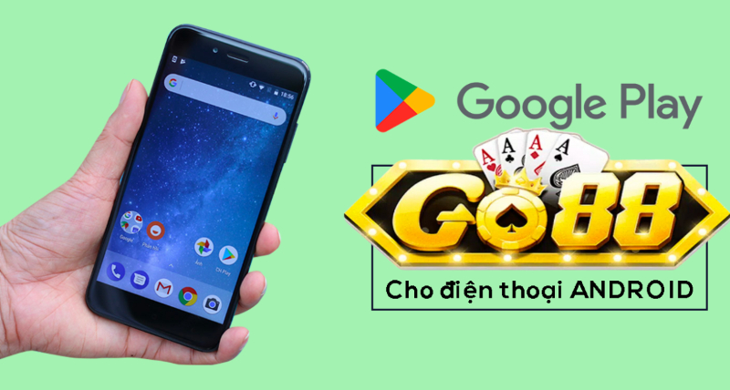 Tải go88 cho điện thoại Android